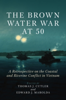 Brown Water War at 50