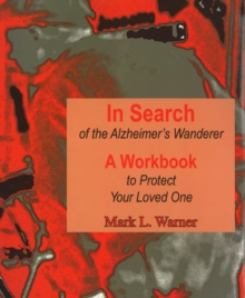 Image for In Search of the Alzheimer's Wanderer