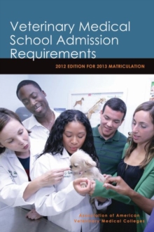 Image for Veterinary Medical School Admission Requirements (VMSAR) : 2012 Edition for 2013 Matriculation