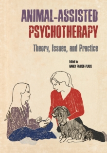 Image for Animal-Assisted Psychotherapy : Theory, Issues, and Practice