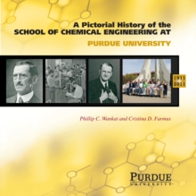 Image for A  Pictoral History of Chemical Engineering at Purdue University, 1911-2011