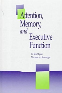 Image for Attention, Memory and the Executive Function