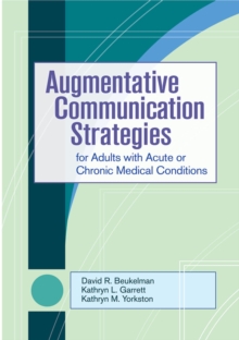 Image for Augmentative Communication Strategies for Adults with Acute or Chronic Medical Conditions