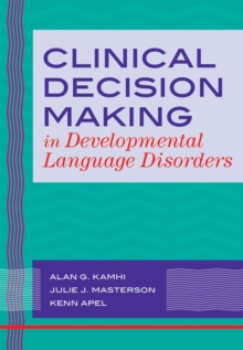 Image for Clinical decision making in developmental language disorders