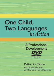 Image for One Child, Two Languages in Action : A Professional Development DVD