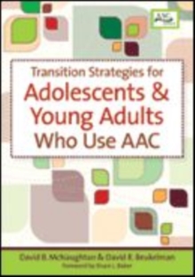 Image for Transition Strategies for Adolescents and Young Adults Who Use AAC