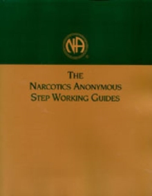 Image for The Narcotics Anonymous Step Working Guides