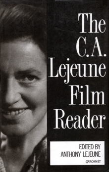 Image for The C.A. Lejeune Film Reader