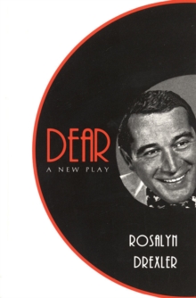 Dear: A New Play