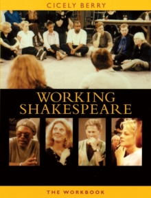 Image for Working Shakespeare  : the Cicely Berry workshops