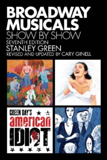 Image for Broadway musicals  : show by show