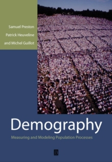 Image for Demography : Measuring and Modeling Population Processes