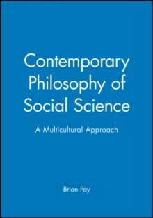 Contemporary Philosophy of Social Science: A Multicultural Approach