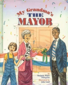Image for My Grandma's the Mayor