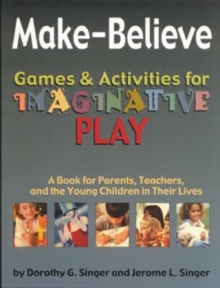 Image for Make-Believe : Games & Activities for Imaginative Play