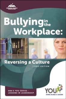 Image for Bullying in the Workplace: Reversing a Culture
