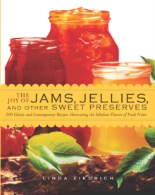 Joy of Jams, Jellies, & Other Sweet Preserves