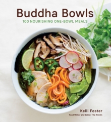 Image for Buddha Bowls : 100 Nourishing One-Bowl Meals [A Cookbook]