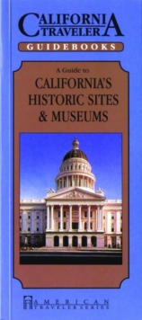 Image for Guide to California's Historic Sites & Museums