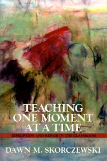Image for Teaching One Moment at a Time