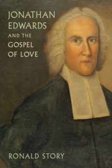 Image for Jonathan Edwards and the Gospel of Love