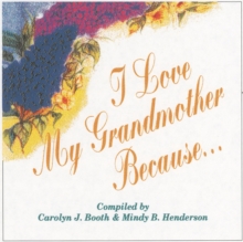 Image for I Love My Grandmother Because...