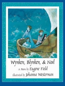 Image for Wynken, Blynken & Nod  : a poem