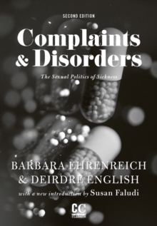 Image for Complaints and disorders: the sexual politics of sickness