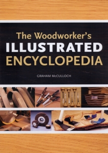 Image for The Woodworker's Illustrated Encyclopedia
