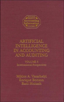 Artificial Intelligence in Accounting and Auditing v. 6; Evolving Paradigms - An International View