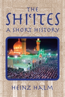 Shi'Ites: A Short History