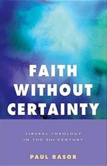 Faith without Certainty