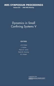 Dynamics in Small Confining Systems V: Volume 651