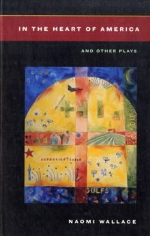 In the Heart of America and Other Plays