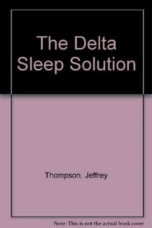 Image for The Delta Sleep Solution