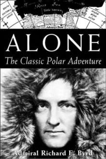Image for Alone  : the classic Pole adventure