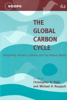 Image for The global carbon cycle  : integrating humans, climate, and the natural world