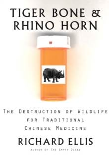 Tiger Bone and Rhino Horn
