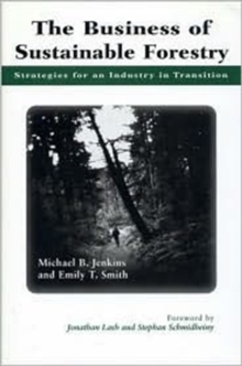 Image for The Business of Sustainable Forestry