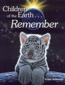 Children of the Earth...Remembered