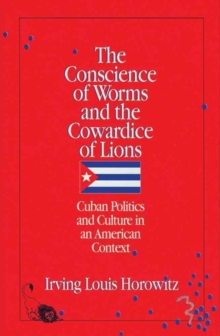 Image for The Conscience of Worms and the Cowardice of Lions