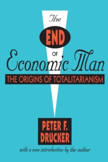 The End of Economic Man: The Origins of Totalitarianism