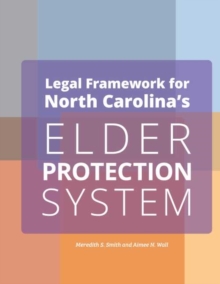 Image for Legal Framework for North Carolina's Elder Protection System Employers