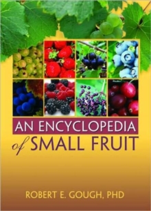 Image for An Encyclopedia of Small Fruit