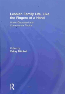 Lesbian Family Life, Like the Fingers of a Hand