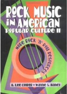 Image for Rock Music in American Popular Culture II : More Rock 'n' Roll Resources