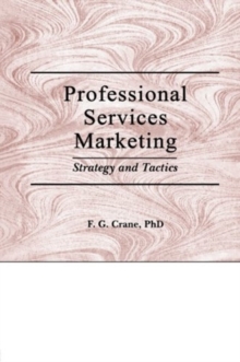 Image for Professional services marketing  : strategy and tactics