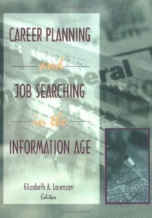 Career Planning and Job Searching in the Information Age