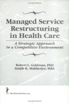Image for Managed Service Restructuring in Health Care