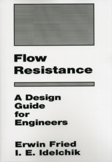 Flow Resistance: A Design Guide for Engineers